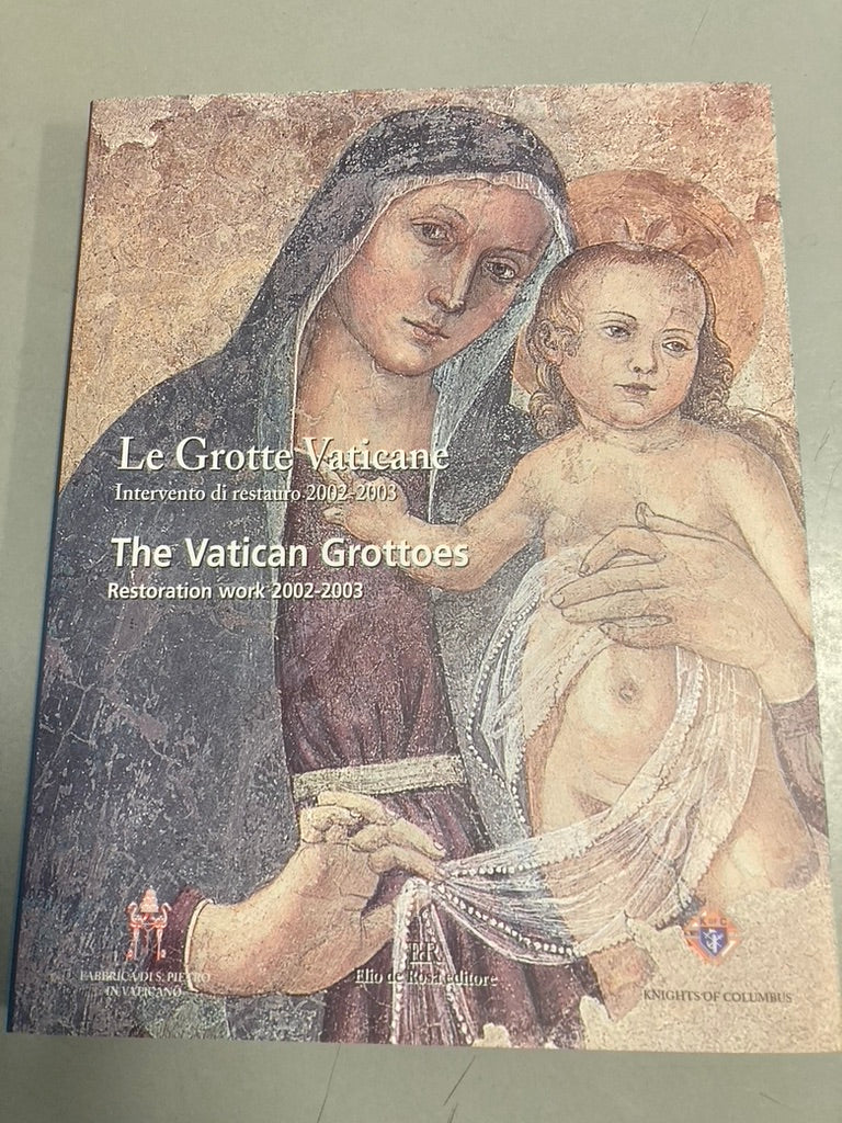 The Vatican Grottoes - Restoration Work 2002-2003
