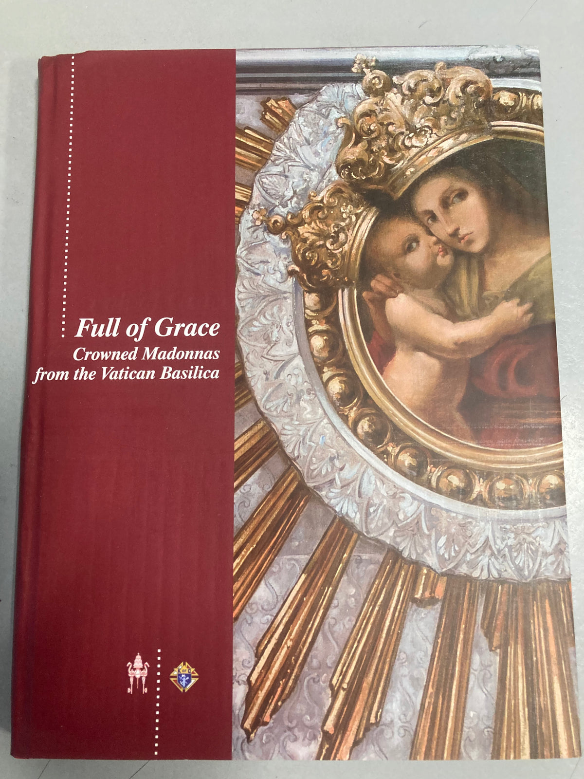 Full of Grace - Crowned Madonnas from the Vatican Basilica