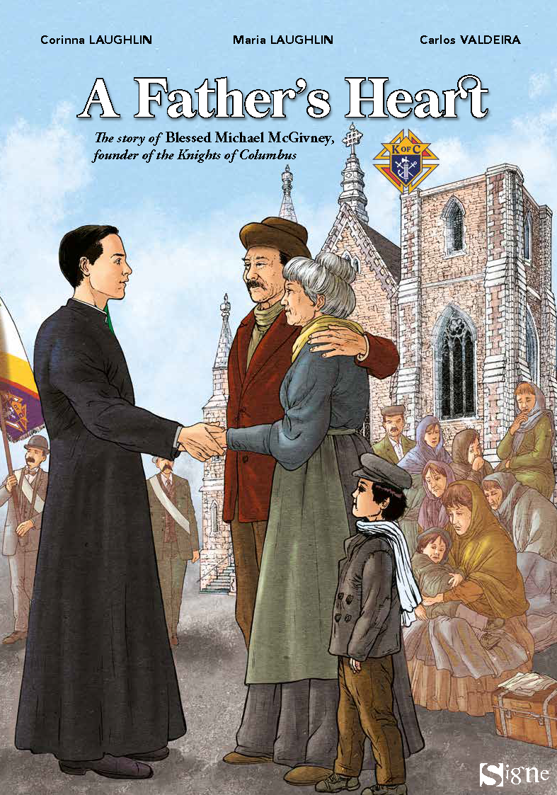 Blessed Father McGivney Children&#39;s Book - A Father&#39;s Heart