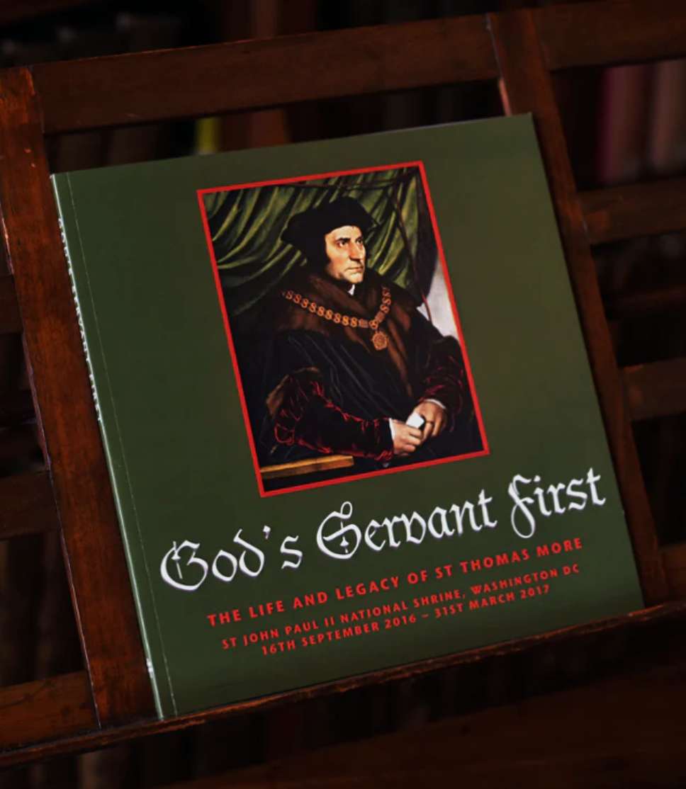God&#39;s Servant First - The Life and Legacy of St Thomas More