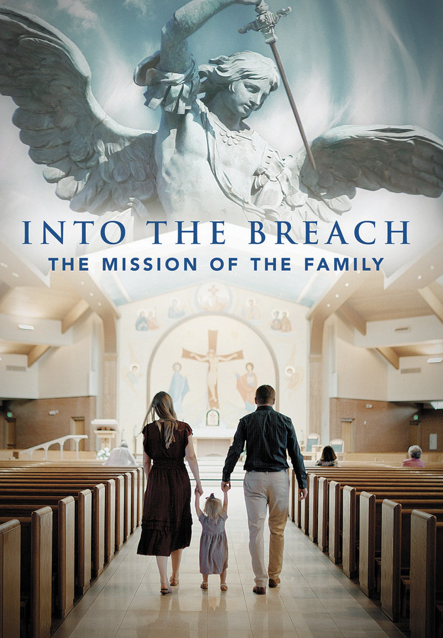  “Into the Breach: The Mission of the family” DVD