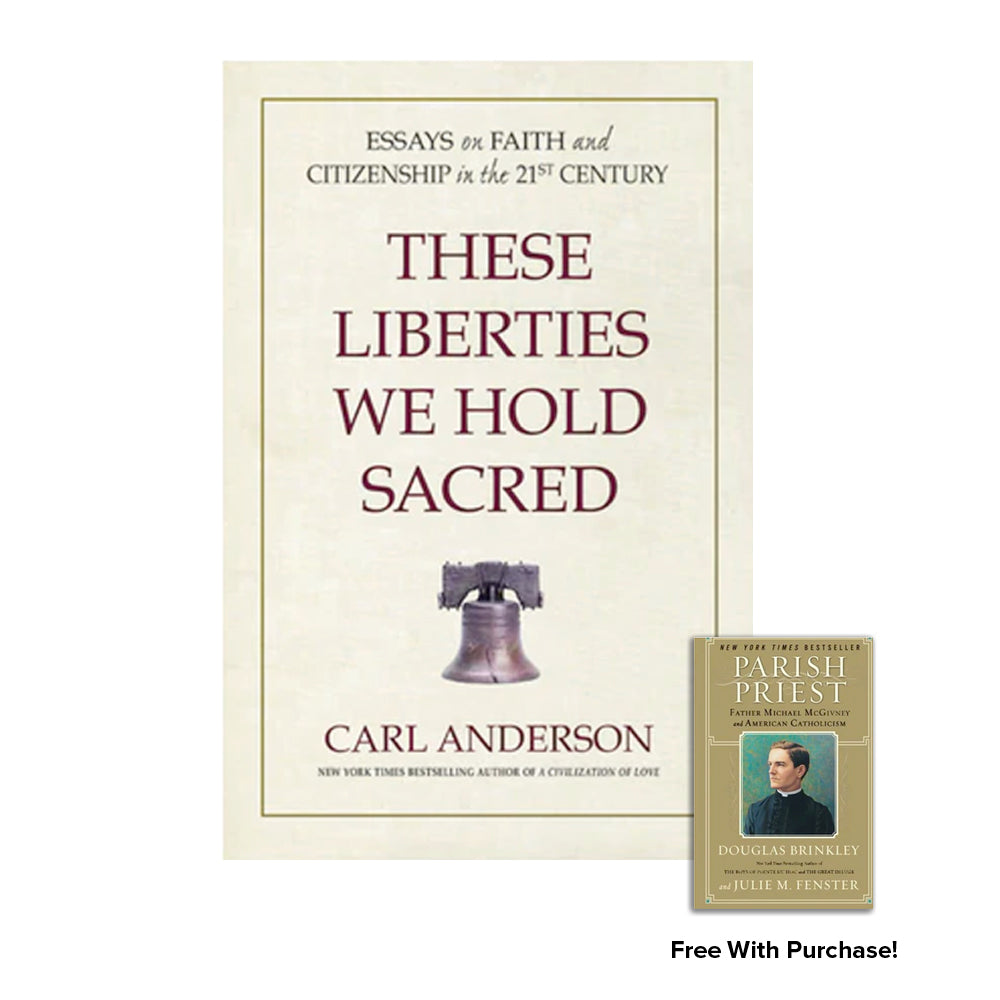 Liberties We Hold Sacred + FREE Parish Priest Book Offer