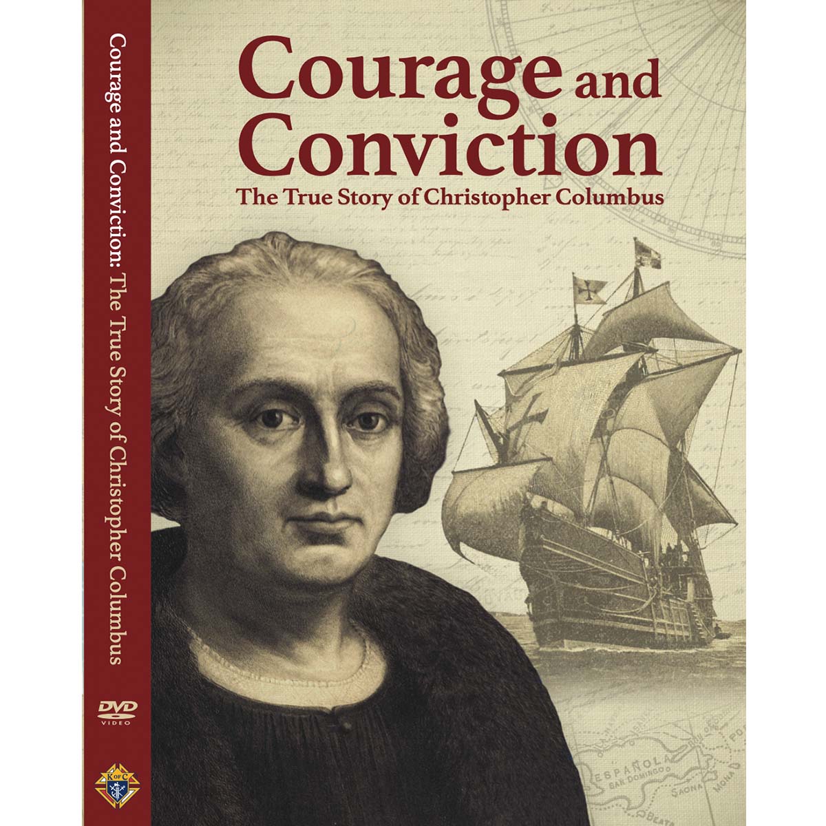 Courage and Conviction: The True Story of Columbus