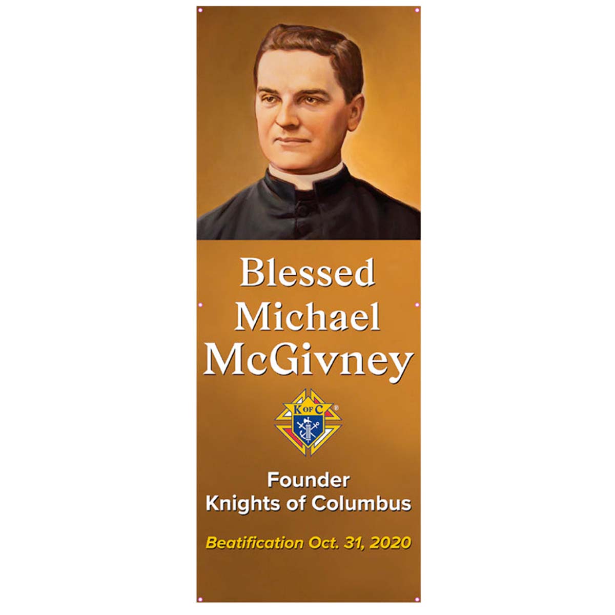 3&#39; x 8&#39; STANDARD Bannière de béatification du bienheureux Michael McGivney