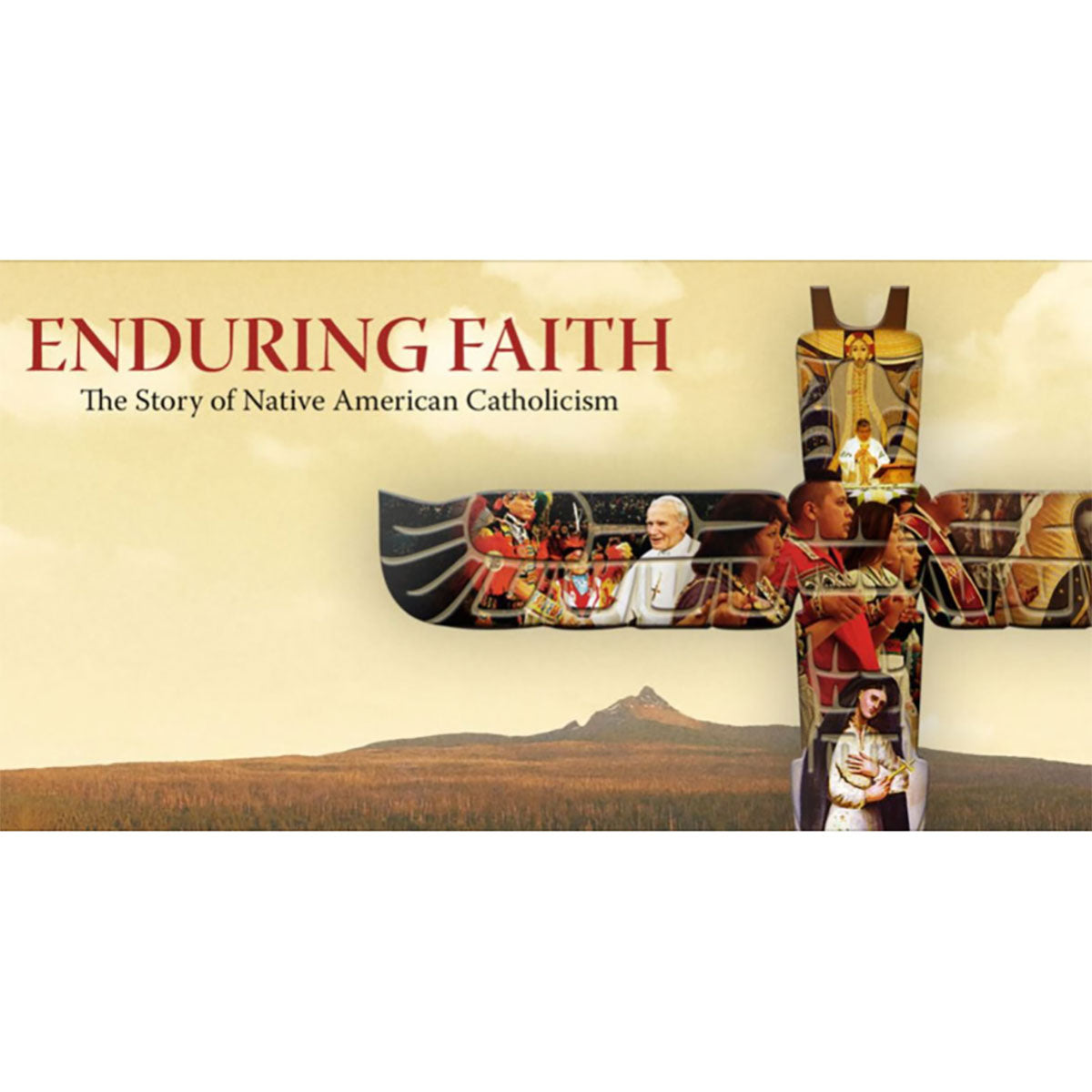 Enduring Faith DVD: L&#39;histoire des catholiques amérindiens