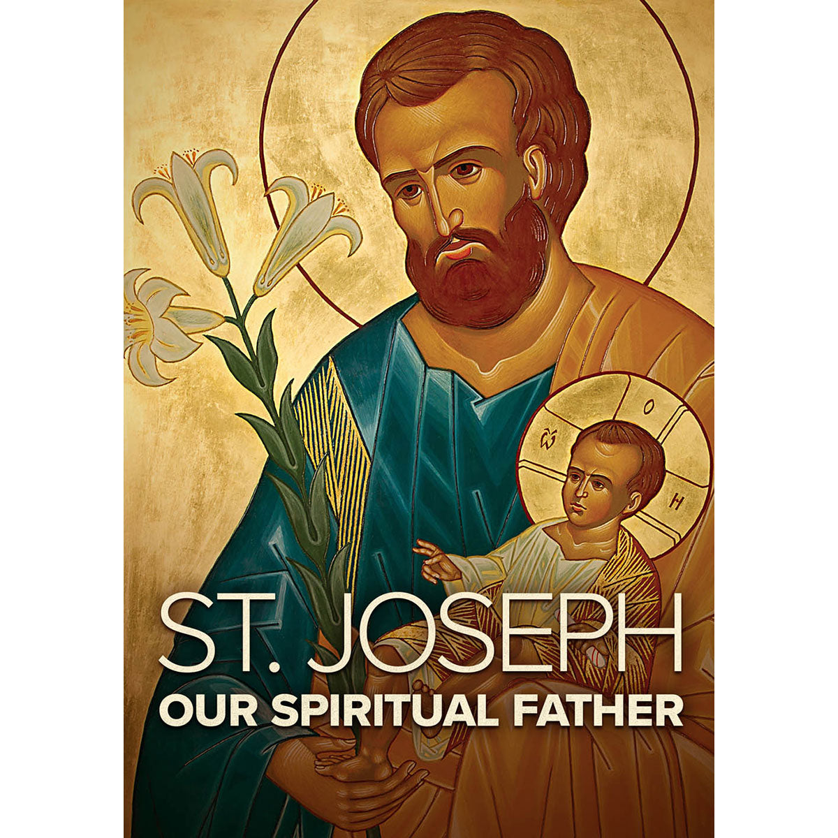 Saint Joseph : Notre Père spirituel DVD