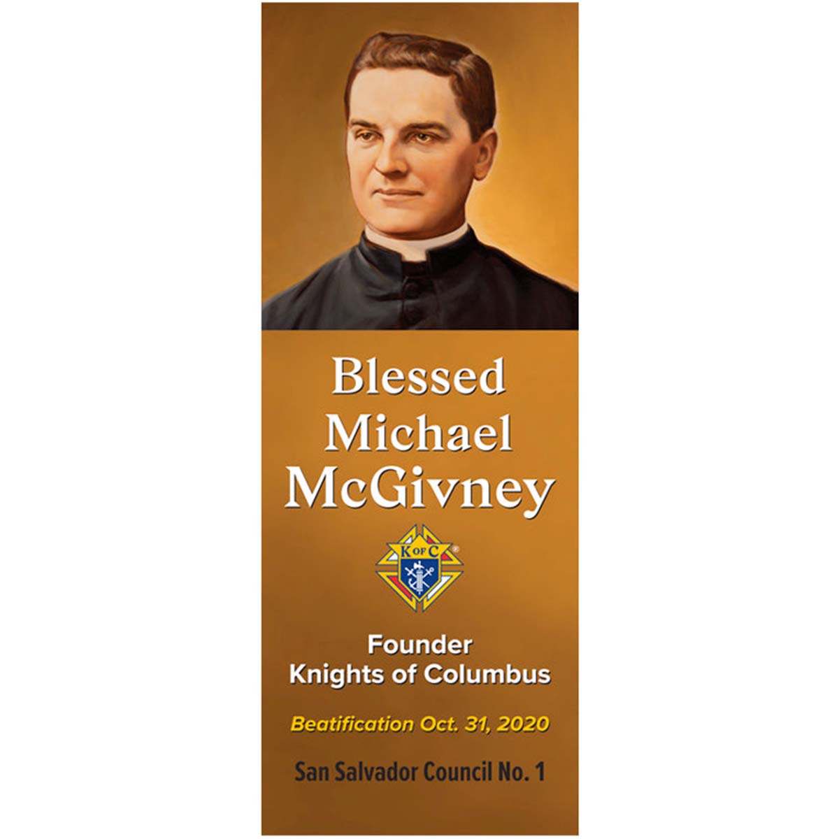 Bannière de béatification du bienheureux Michael McGivney sur mesure de 3 pi x 8 pi